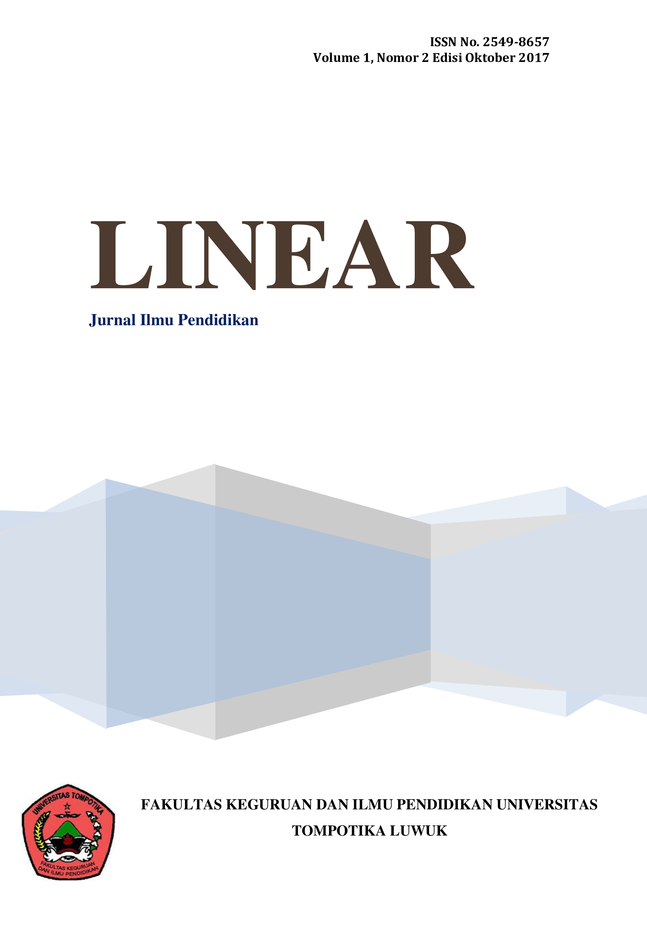 					View Vol. 1 No. 2 (2017): Linear : Jurnal Ilmu Pendidikan 
				